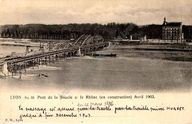 Lyon. N°55 Pont de la Boucle en construction. Carte postale, P.M., avril 1903 (Arch. mun. Lyon. 4Fi-11041)