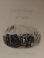 Gravure de Charles Beyer - " Château d'Eu - S.A.R. Monseigneur le comte de Paris tirant son premier coup de canon au Tréport- Août 1843 "