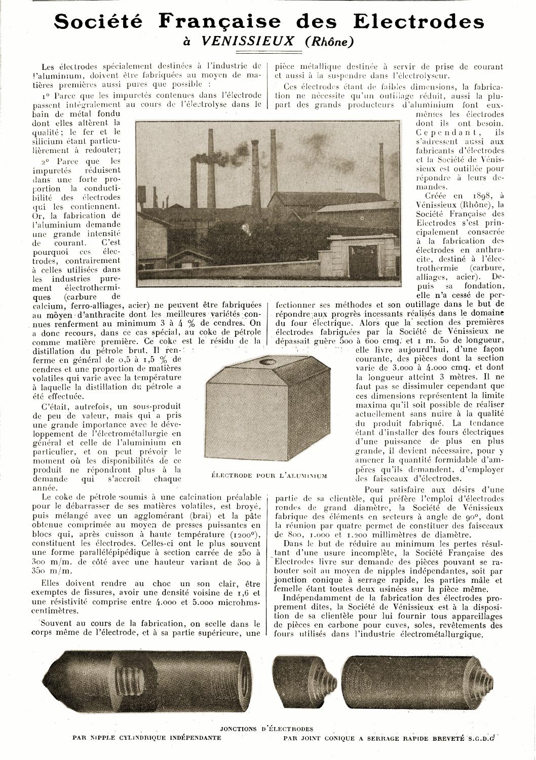 Société Française des Electrodes - Puis Société des Electrodes et Réfractaires Savoie et Carbone Savoie - Actuellement Saint-Gobain Savoie Réfractaires et Tokai Cobex Savoie