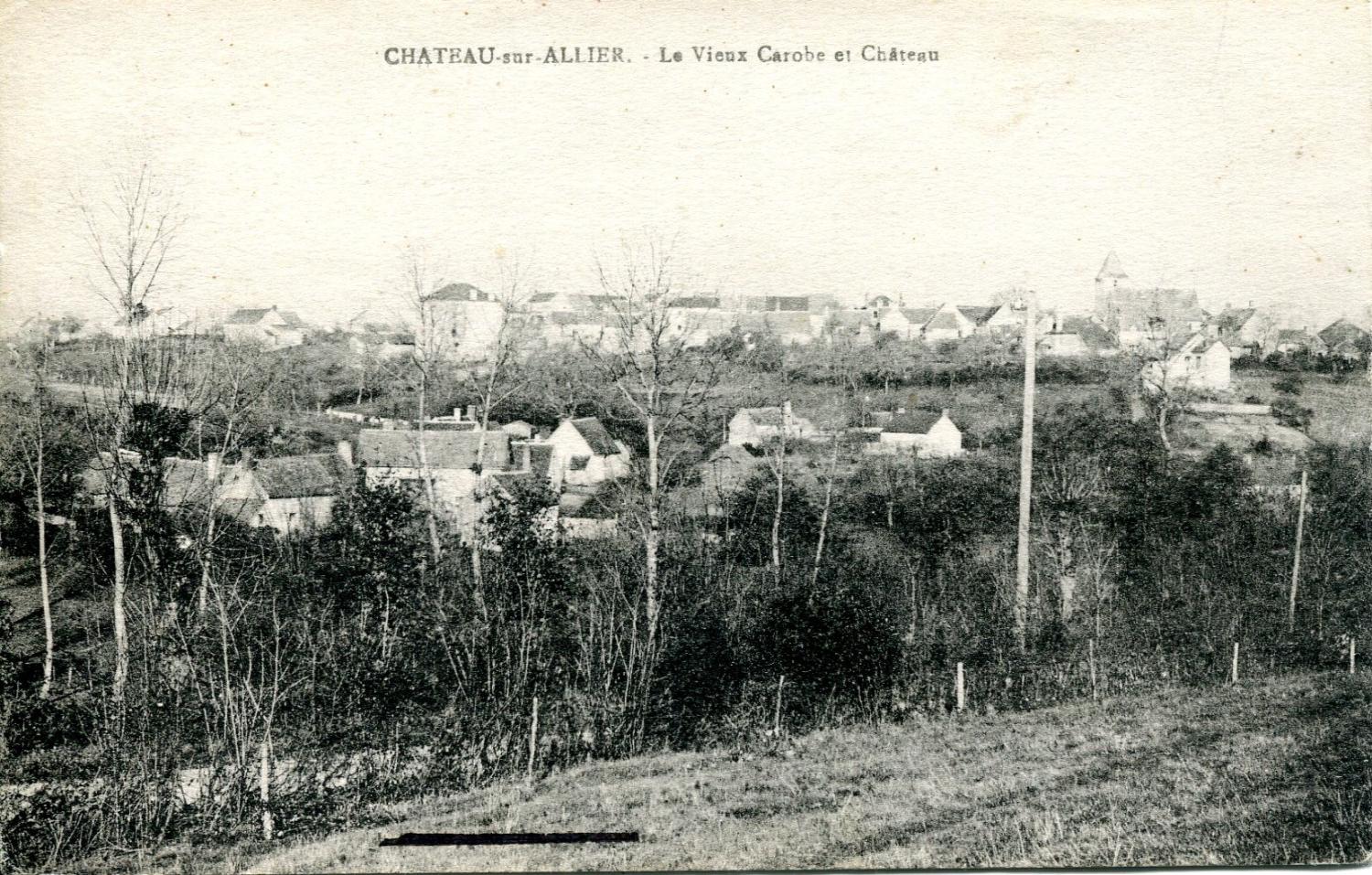 Carte postale : Château-sur-Allier, 1er quart du 20e siècle.